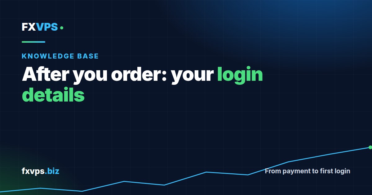 After You Order: Getting Your VPS Login Details